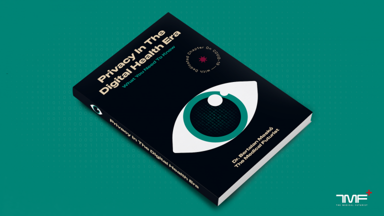 The Medical Futurist's Handbook for all things in healthcare privacy