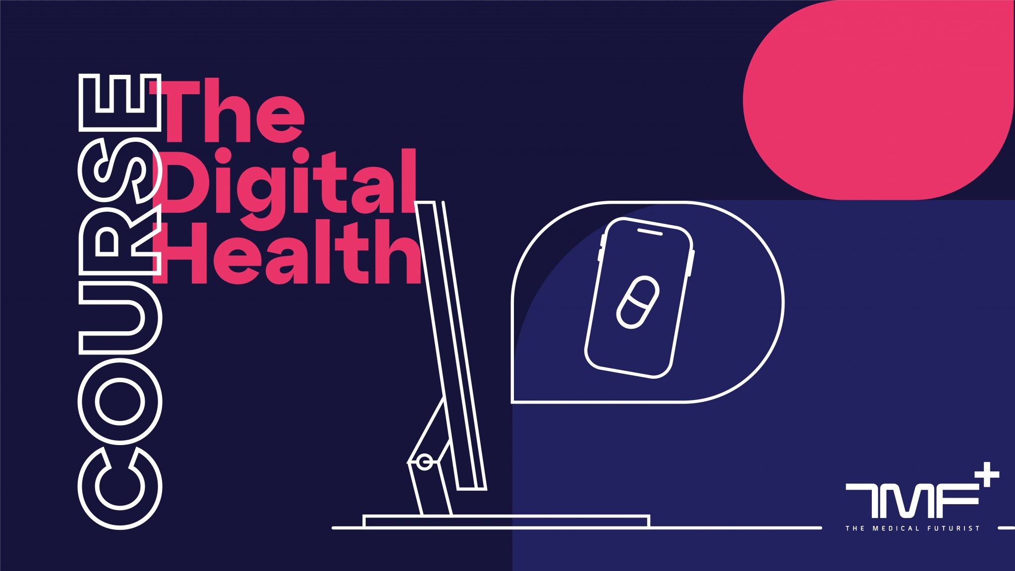 Introducing ‘The Digital Health Course’! | LaptrinhX / News